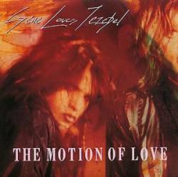 Gene Loves Jezebel : The Motion of Love Gene Loves Jezebel : The Motion of Love